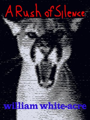 cover image of A Rush of Silence